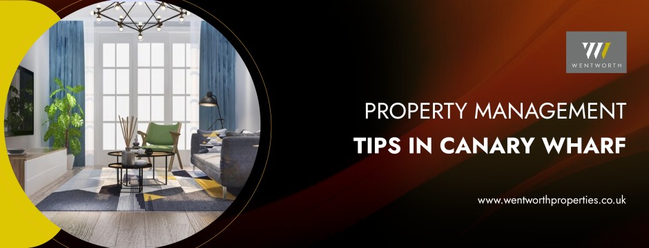 property management tips in Canary Wharf